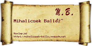 Mihalicsek Balló névjegykártya